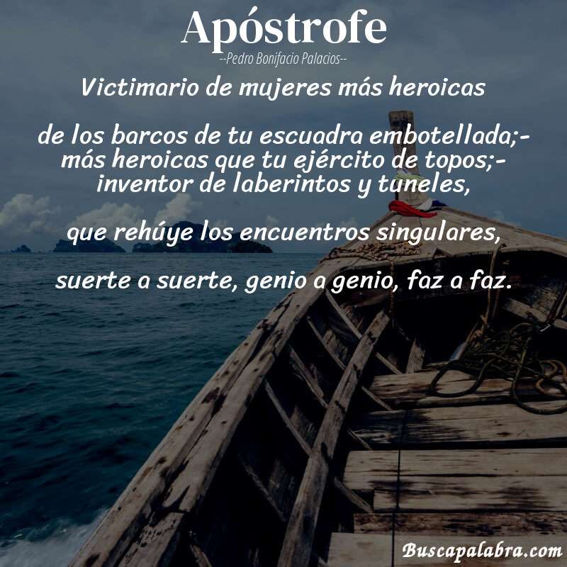 Poema Apóstrofe de Pedro Bonifacio Palacios con fondo de barca