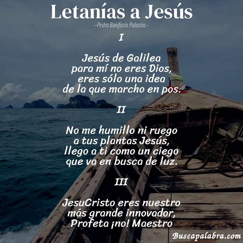 Poema Letanías a Jesús de Pedro Bonifacio Palacios con fondo de barca