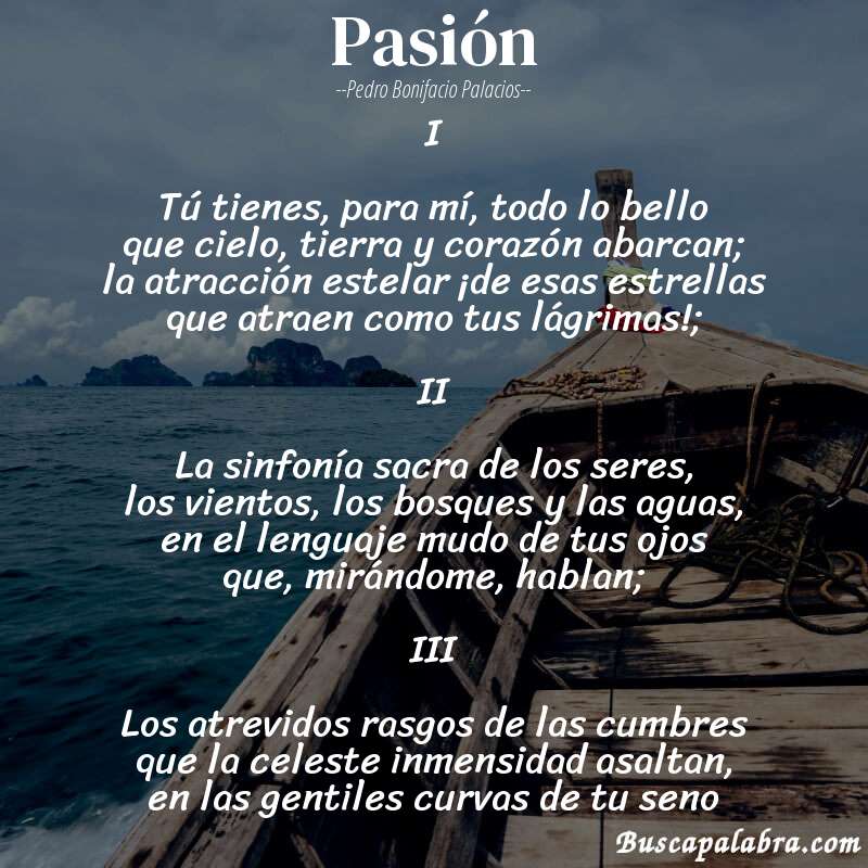Poema Pasión de Pedro Bonifacio Palacios con fondo de barca