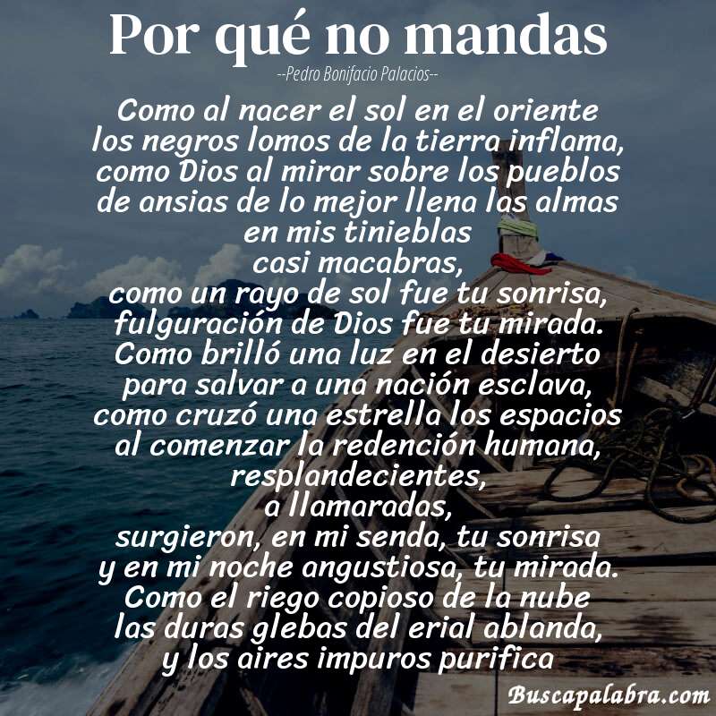 Poema Por qué no mandas de Pedro Bonifacio Palacios con fondo de barca