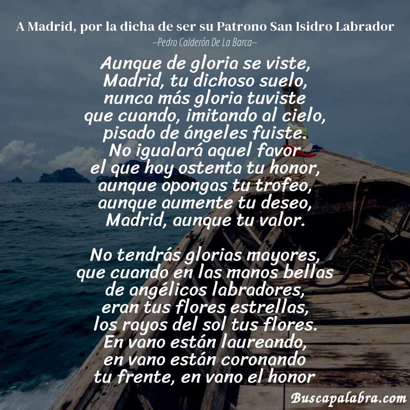 Poema A Madrid, por la dicha de ser su Patrono San Isidro Labrador de Pedro Calderón de la Barca con fondo de barca