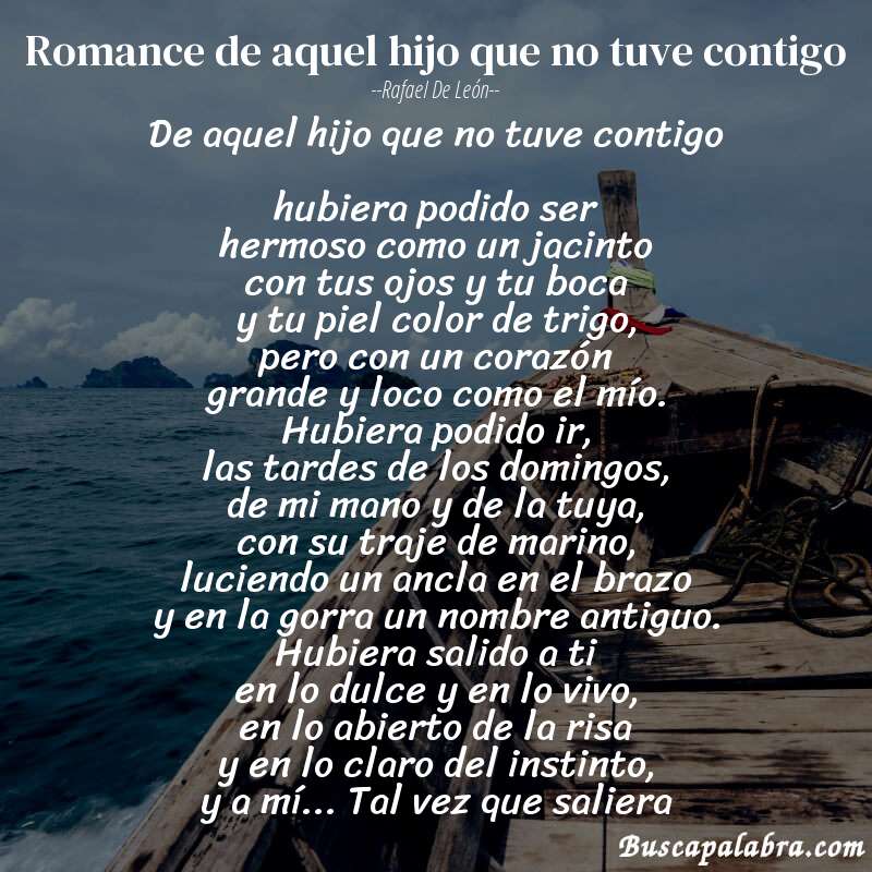 Poema romance de aquel hijo que no tuve contigo de Rafael de León con fondo de barca