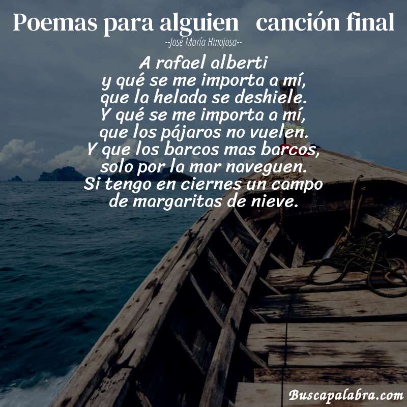 Poema poemas para alguien   canción final de José María Hinojosa con fondo de barca