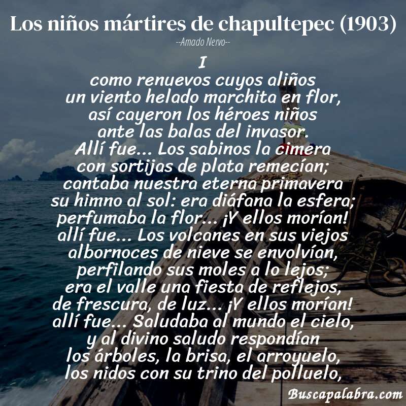 Poema los niños mártires de chapultepec (1903) de Amado Nervo con fondo de barca