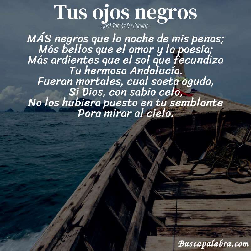 Poema Tus ojos negros de José Tomás de Cuellar con fondo de barca