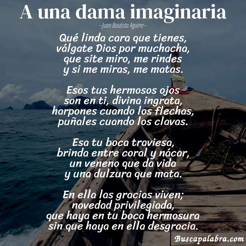 Poema A una dama imaginaria de Juan Bautista Aguirre con fondo de barca