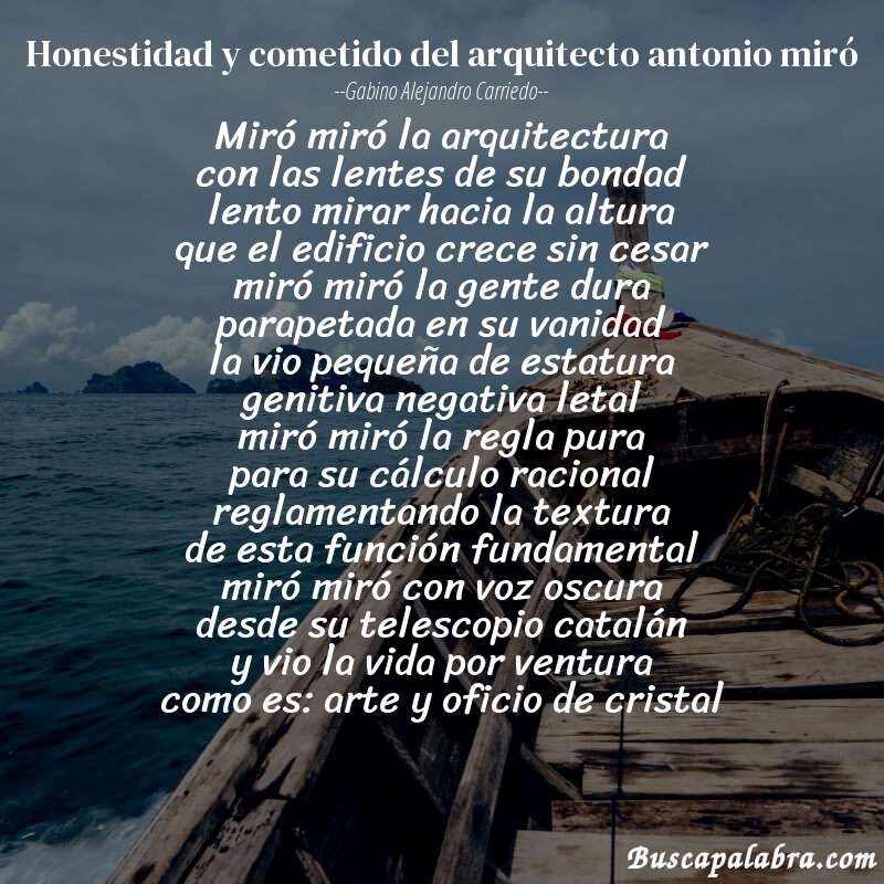 Poema honestidad y cometido del arquitecto antonio miró de Gabino Alejandro Carriedo con fondo de barca