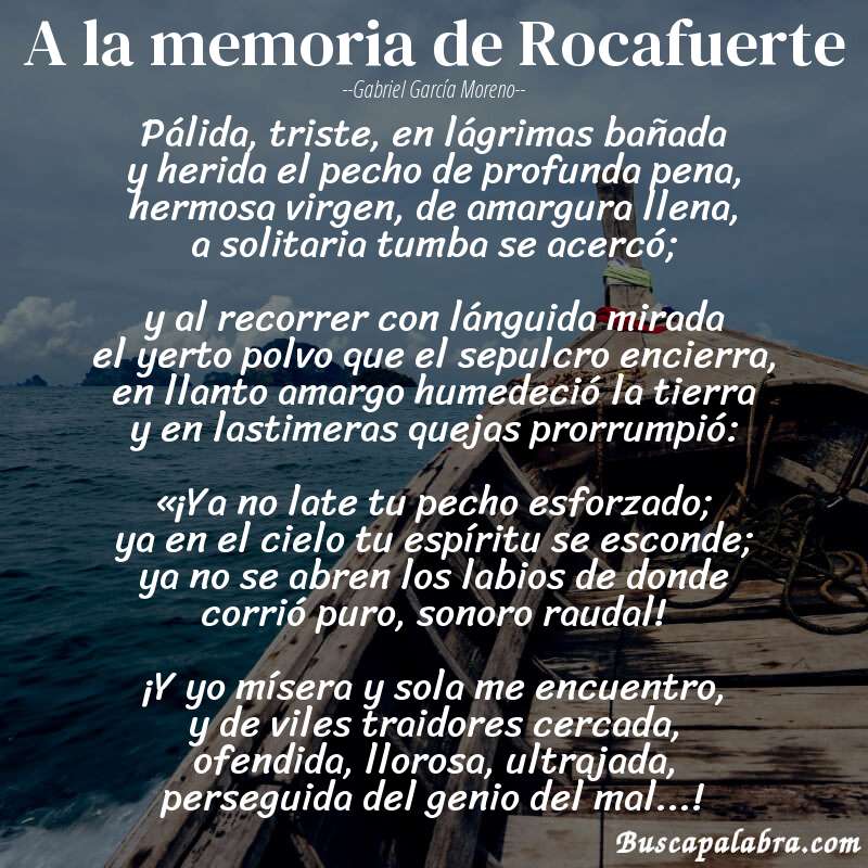 Poema A la memoria de Rocafuerte de Gabriel García Moreno con fondo de barca
