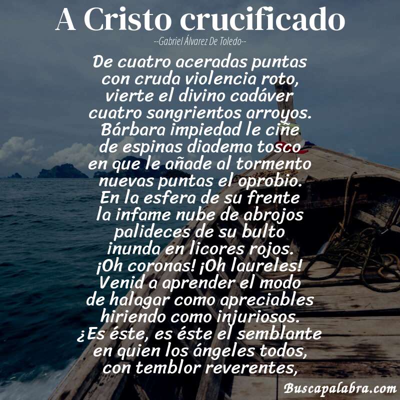 Poema A Cristo crucificado de Gabriel Álvarez de Toledo con fondo de barca