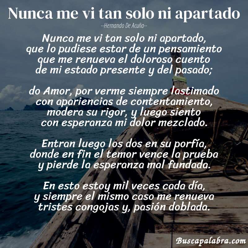 Poema Nunca me vi tan solo ni apartado de Hernando de Acuña con fondo de barca