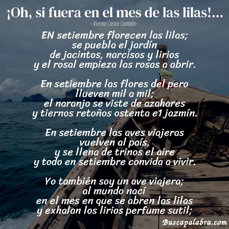 Poema ¡Oh, si fuera en el mes de las lilas!... de Vicenta Castro Cambón con fondo de barca