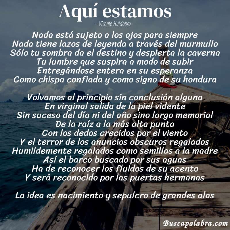 Poema Aquí estamos de Vicente Huidobro con fondo de barca