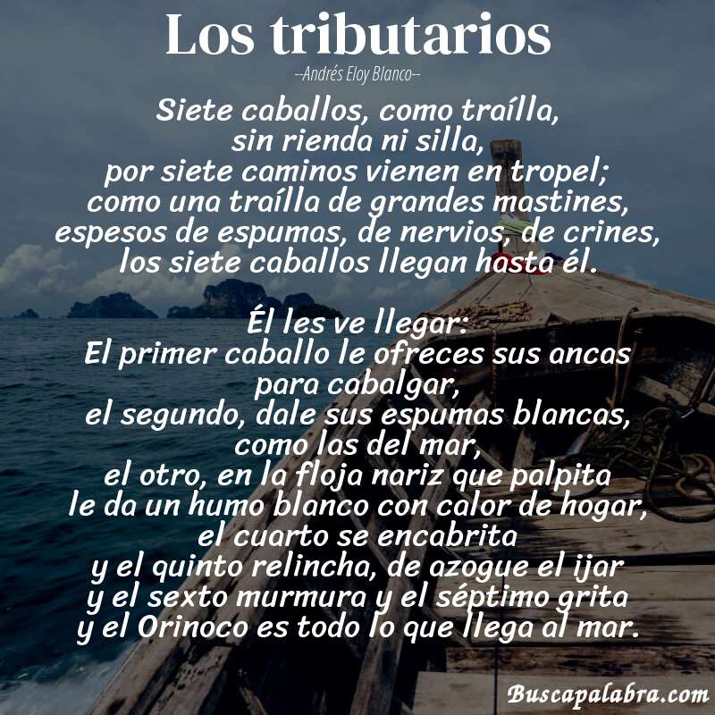 Poema Los tributarios de Andrés Eloy Blanco con fondo de barca