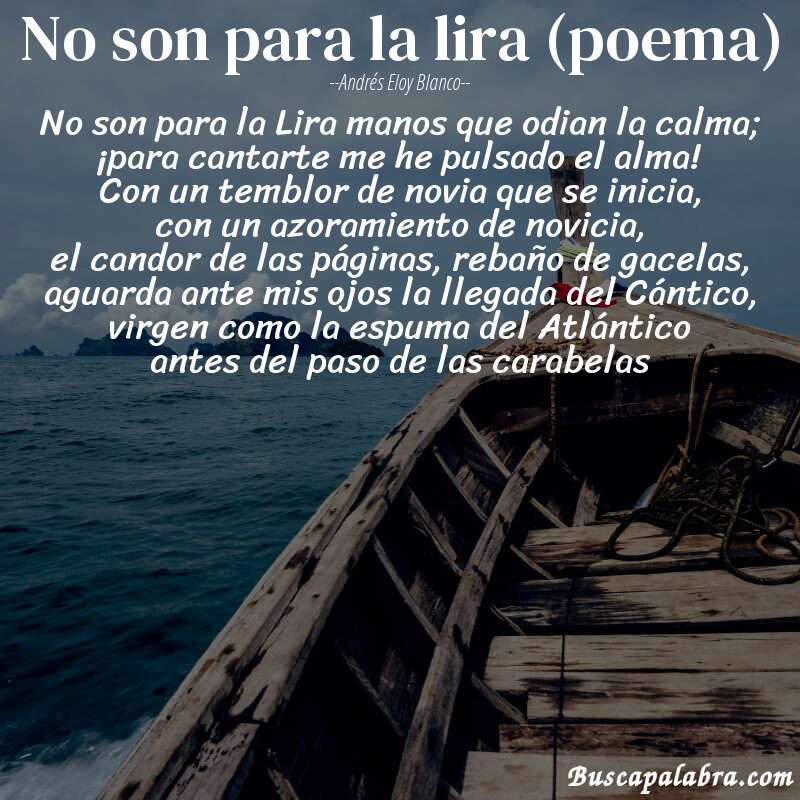 Poema No son para la lira (poema) de Andrés Eloy Blanco con fondo de barca