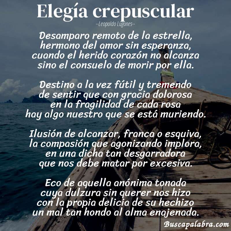 Poema Elegía crepuscular de Leopoldo Lugones con fondo de barca