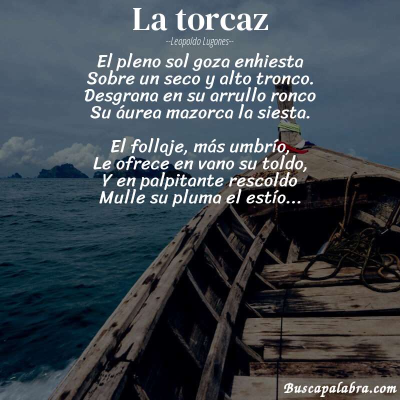 Poema La torcaz de Leopoldo Lugones con fondo de barca