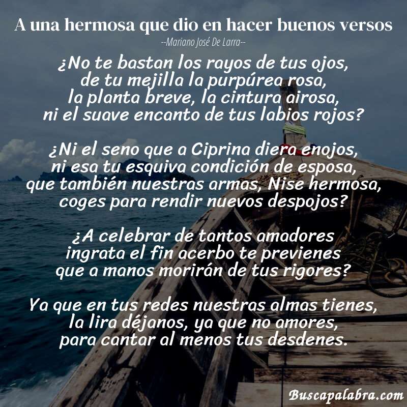Poema A una hermosa que dio en hacer buenos versos de Mariano José de Larra con fondo de barca