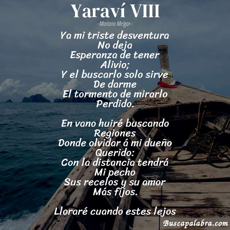 Poema Yaraví VIII de Mariano Melgar con fondo de barca
