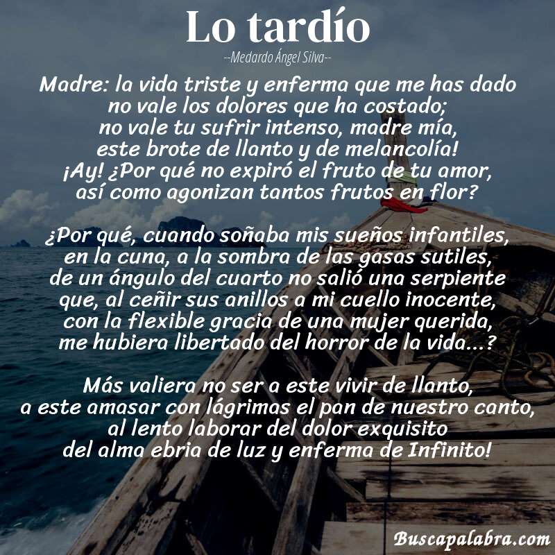 Poema Lo tardío de Medardo Ángel Silva con fondo de barca