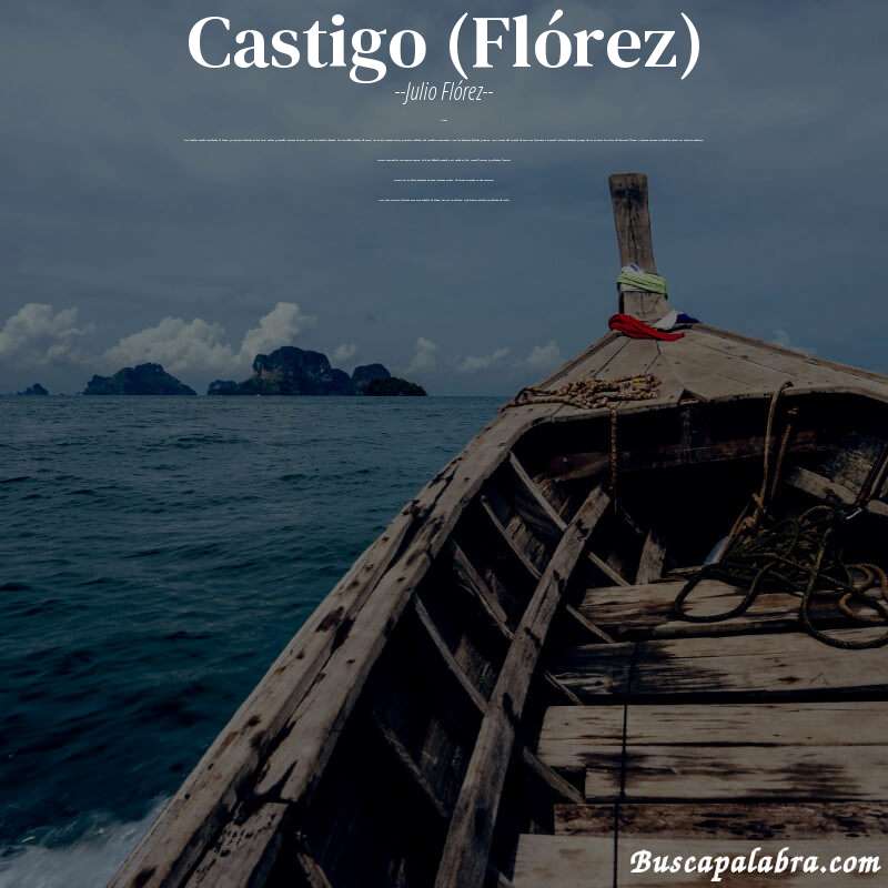 Poema Castigo (Flórez) de Julio Flórez con fondo de barca