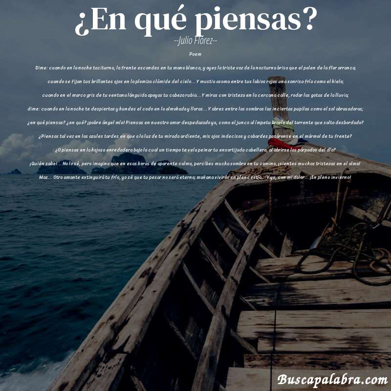 Poema ¿En qué piensas? de Julio Flórez con fondo de barca
