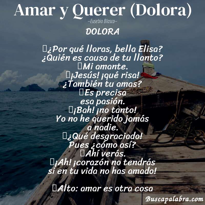 Poema Amar y Querer (Dolora) de Eusebio Blasco con fondo de barca