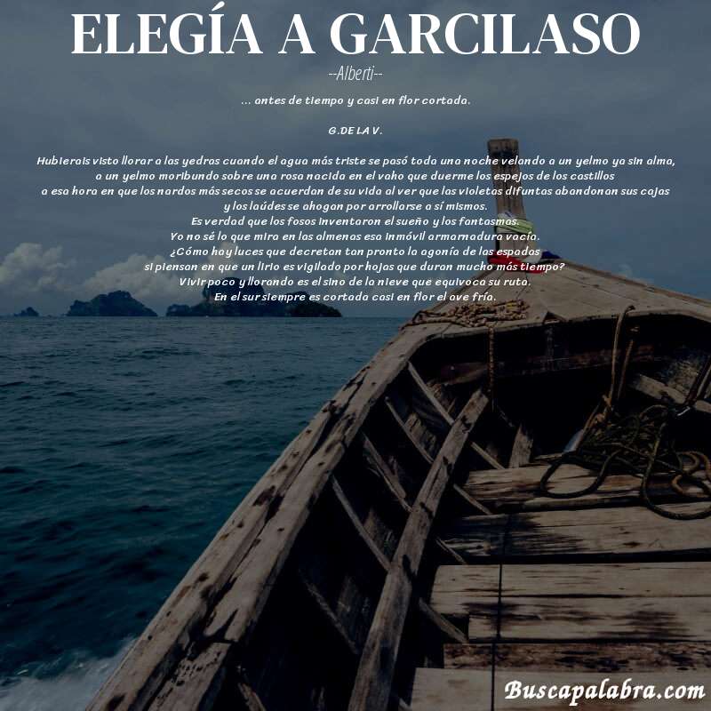 Poema ELEGÍA A GARCILASO de Alberti con fondo de barca