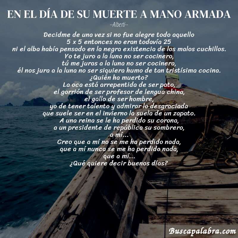 Poema EN EL DÍA DE SU MUERTE A MANO ARMADA de Alberti con fondo de barca