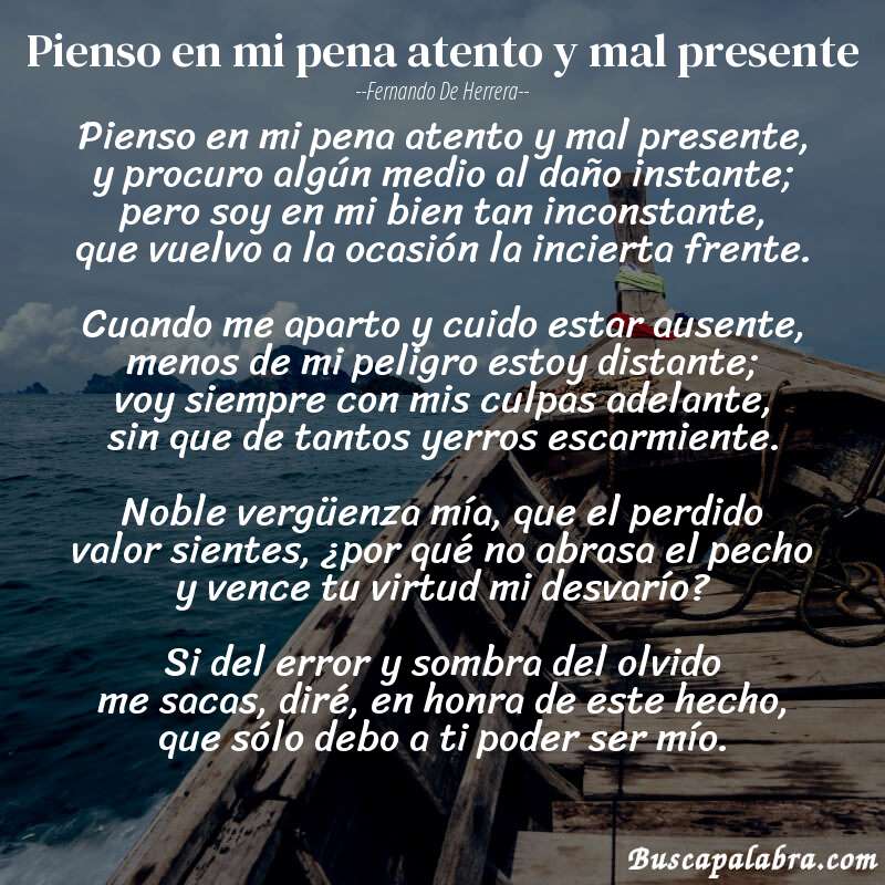 Poema Pienso en mi pena atento y mal presente de Fernando de Herrera con fondo de barca