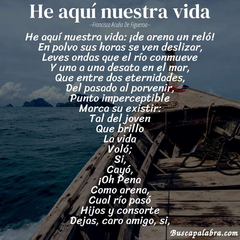 Poema He aquí nuestra vida de Francisco Acuña de Figueroa con fondo de barca