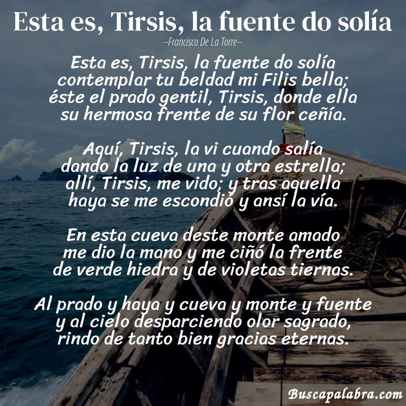 Poema Esta es, Tirsis, la fuente do solía de Francisco de la Torre con fondo de barca