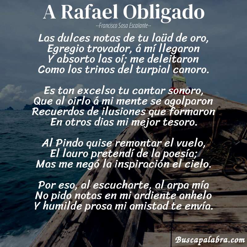 Poema A Rafael Obligado de Francisco Sosa Escalante con fondo de barca