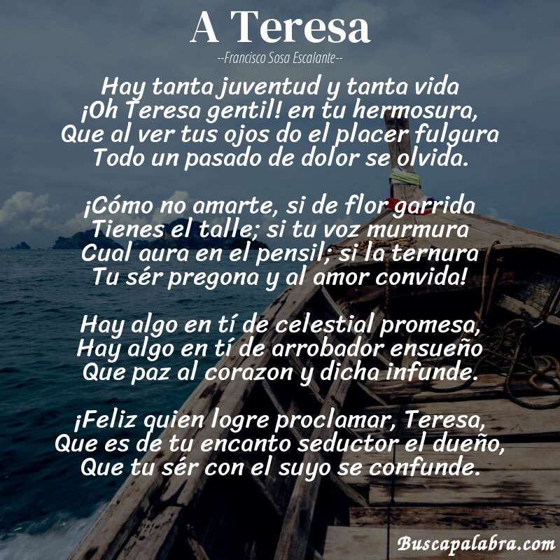 Poema A Teresa de Francisco Sosa Escalante con fondo de barca