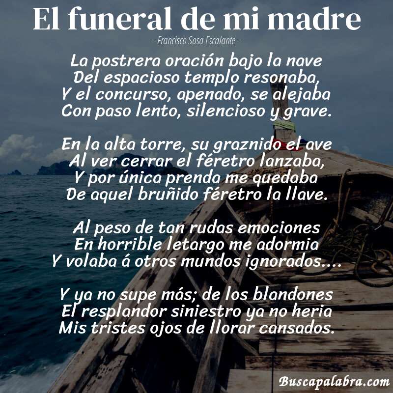Poema El funeral de mi madre de Francisco Sosa Escalante con fondo de barca