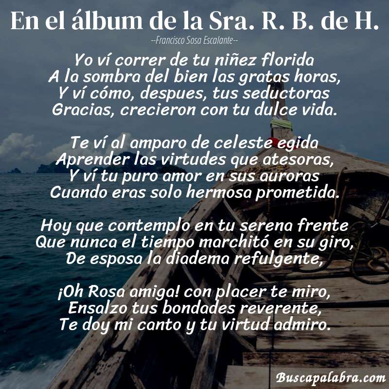 Poema En el álbum de la Sra. R. B. de H. de Francisco Sosa Escalante con fondo de barca