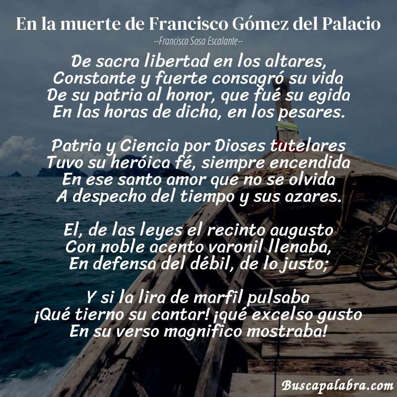 Poema En la muerte de Francisco Gómez del Palacio de Francisco Sosa Escalante con fondo de barca