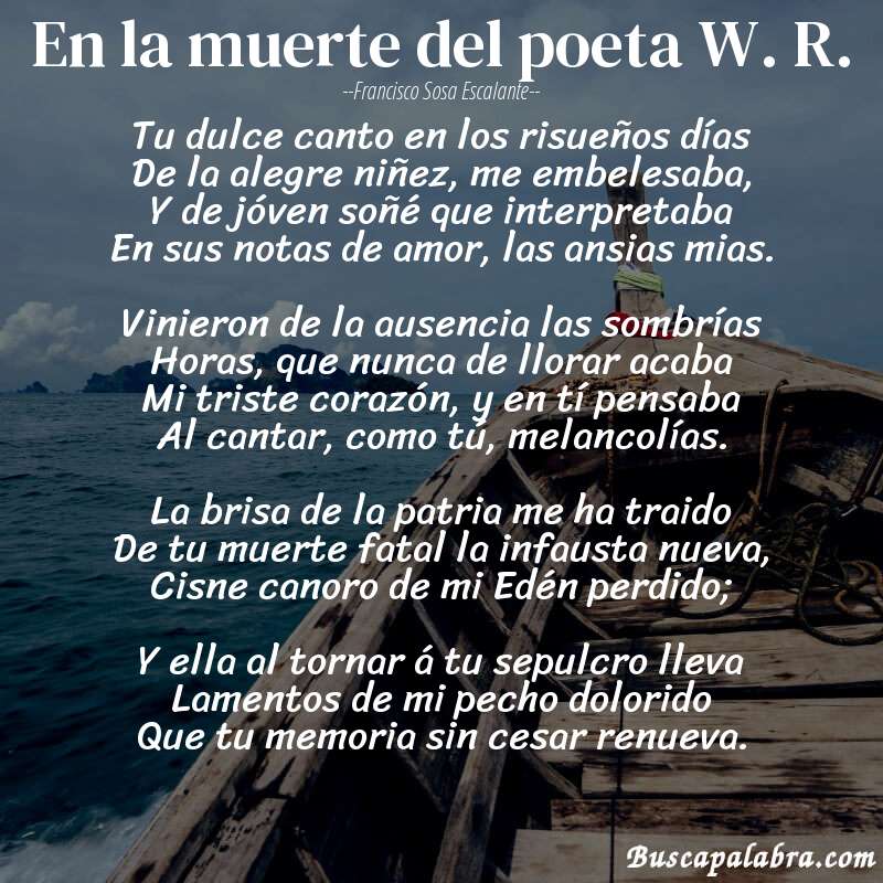 Poema En la muerte del poeta W. R. de Francisco Sosa Escalante con fondo de barca