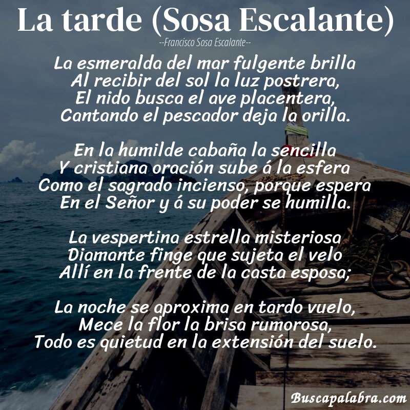 Poema La tarde (Sosa Escalante) de Francisco Sosa Escalante con fondo de barca