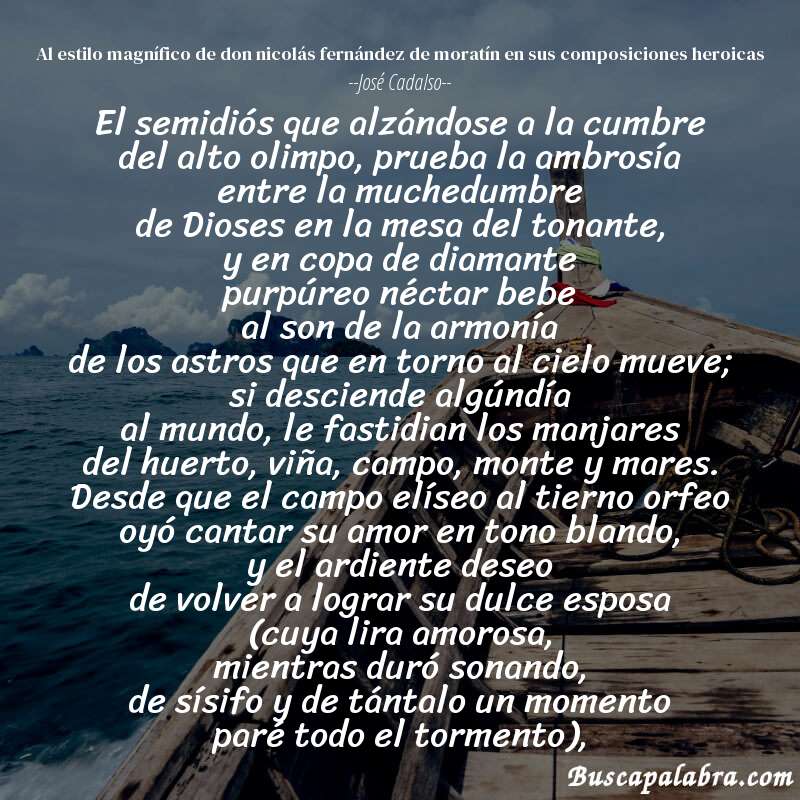 Poema al estilo magnífico de don nicolás fernández de moratín en sus composiciones heroicas de José Cadalso con fondo de barca