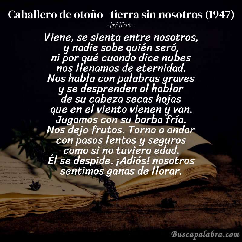 Poema caballero de otoño   tierra sin nosotros (1947) de José Hierro con fondo de libro