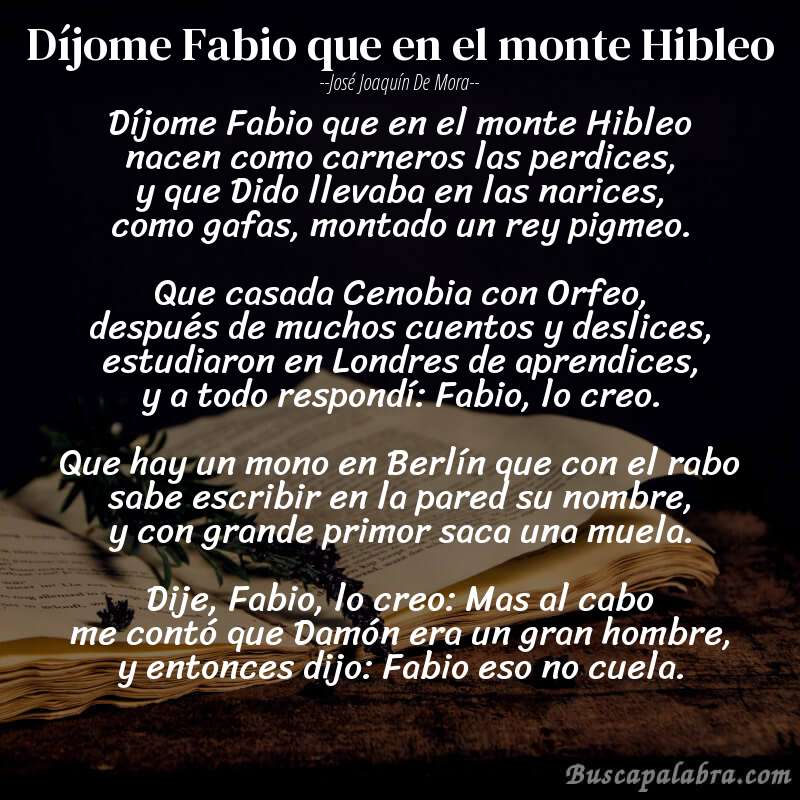 Poema Díjome Fabio que en el monte Hibleo de José Joaquín de Mora con fondo de libro