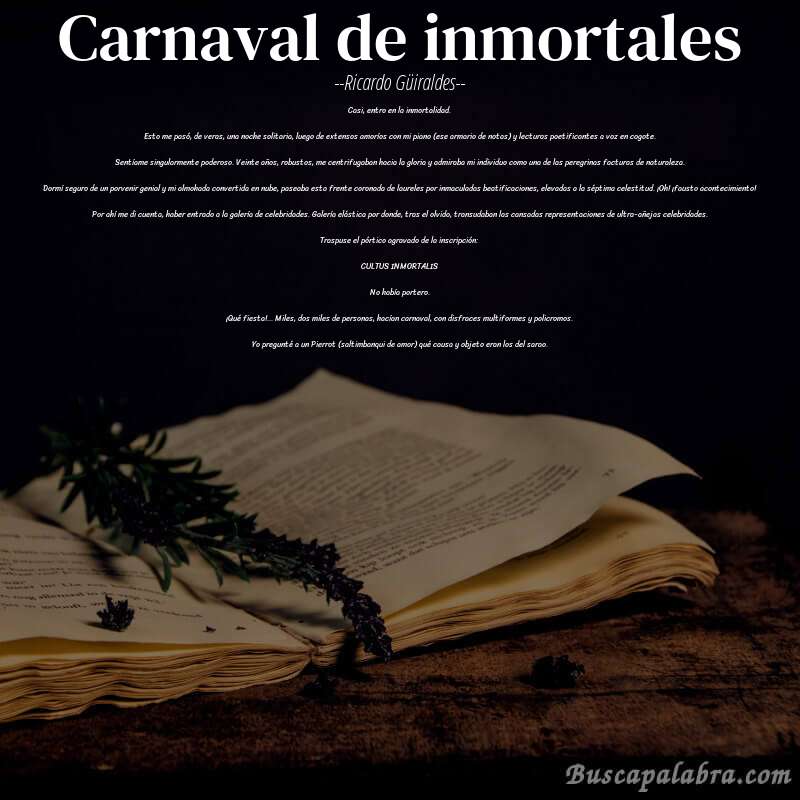 Poema Carnaval de inmortales de Ricardo Güiraldes con fondo de libro