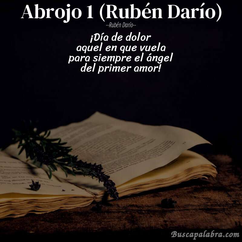 Poema Abrojo 1 (Rubén Darío) de Rubén Darío con fondo de libro