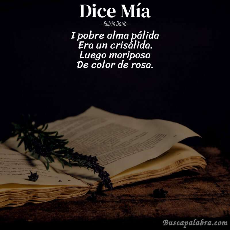 Poema Dice Mía de Rubén Darío con fondo de libro