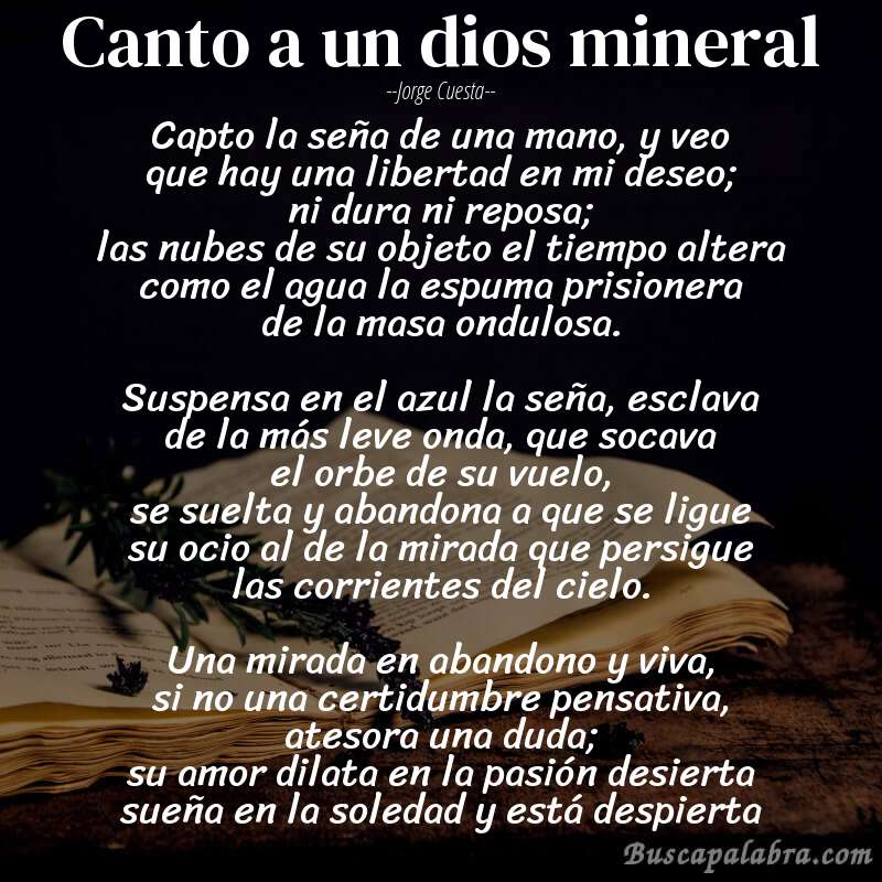 Poema canto a un dios mineral de Jorge Cuesta con fondo de libro
