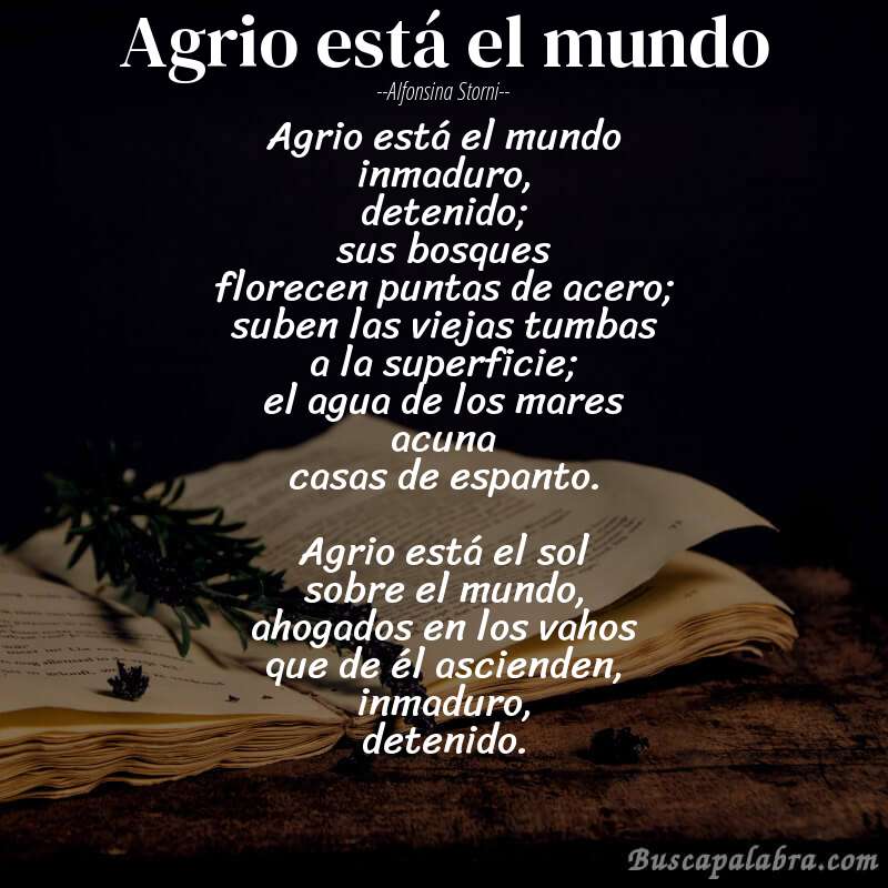 Poema Agrio está el mundo de Alfonsina Storni con fondo de libro
