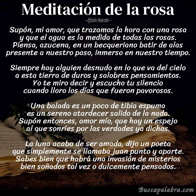 Poema meditación de la rosa de Efraín Huerta con fondo de libro