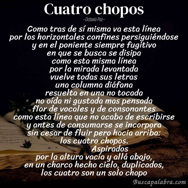 Poema cuatro chopos de Octavio Paz con fondo de libro