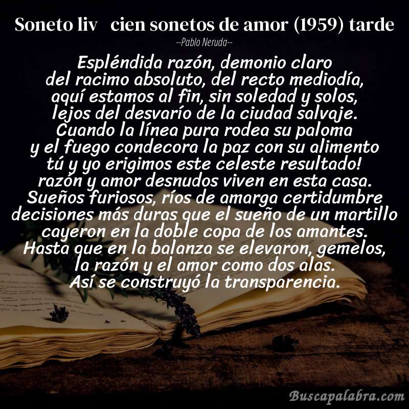 Poema soneto liv   cien sonetos de amor (1959) tarde de Pablo Neruda con fondo de libro