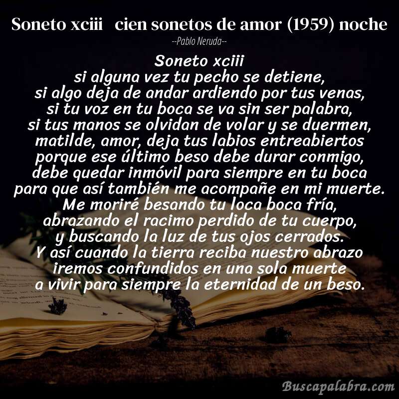 Poema soneto xciii   cien sonetos de amor (1959) noche de Pablo Neruda con fondo de libro